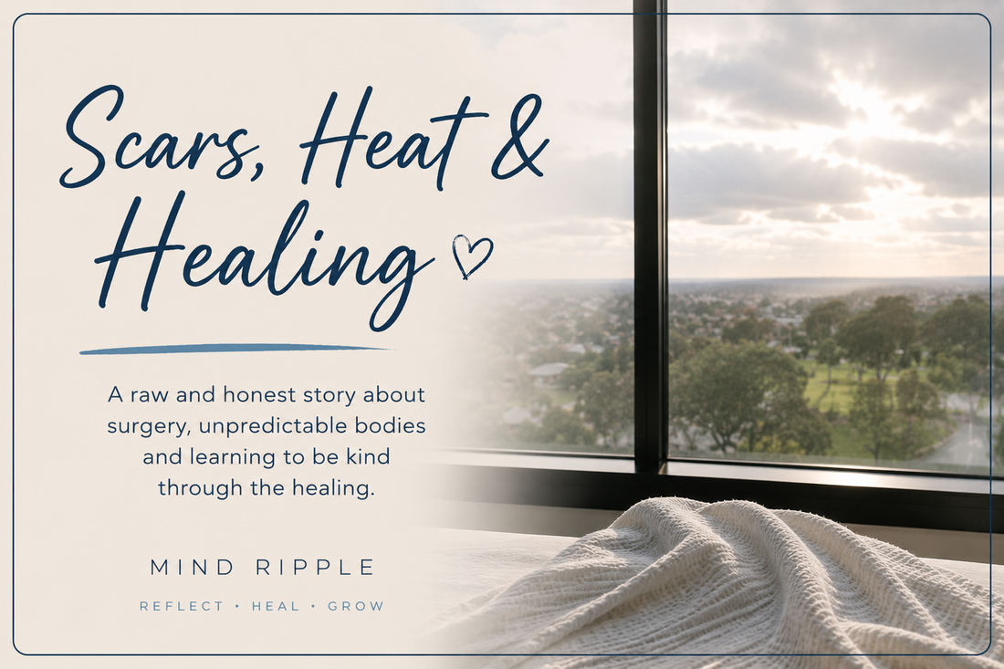 Scars, Surgery & Healing: When My Body Had Other Plans