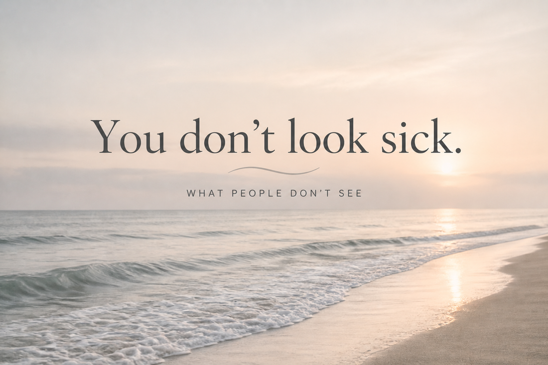 You Don’t Look Sick — What People Don’t See