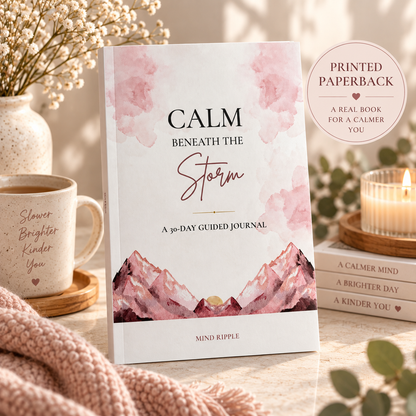 Calm Beneath the Storm | 30-Day Guided Self-Care Journal